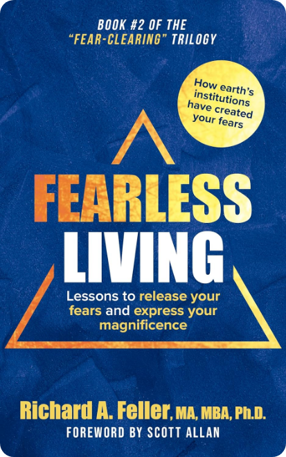 Fearless Living: Lessons to release your fears and express your magnificence